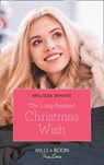 The Long-Awaited Christmas Wish (Dawson Family Ranch, Book 4) (Mills & Boon True Love) - Melissa Senate - 9780008903961