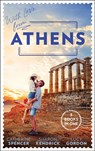 With Love From Athens: The Greek Millionaire's Secret Child / Constantine's Defiant Mistress / The Greek Tycoon's Achilles Heel - Catherine Spencer ; Sharon Kendrick ; Lucy Gordon - 9780008907327