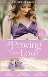 A Surprise Family: Proving Their Love: Pregnant by the Texan (Texas Cattleman's Club: After the Storm) / The Diplomat's Pregnant Bride / The Girl He'd Overlooked - Sara Orwig ; Merline Lovelace ; Cathy Williams - 9780008908072
