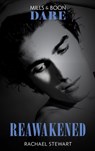 Reawakened (Mills & Boon Dare) - Rachael Stewart - 9780008909154