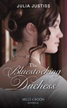 The Bluestocking Duchess - Julia Justiss - 9780008909734