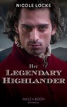 Her Legendary Highlander - Nicole Locke - 9780008913205