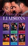 The Dangerous Liaisons Collection - Cat Schield ; Cathy Williams ; Caitlin Crews ; Brenda Jackson ; Andrea Laurence ; Barbara Dunlop ; Maya Blake ; Louise Fuller ; Jane Porter ; Lynne Graham ; Jacqueline Baird ; Susanna Carr ; Judy Lynn Hubbard ; Ann Major ; Pamela Yaye ; Kate Hewitt ; Yvon - 9780008917999