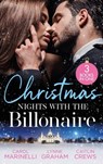 Christmas Nights With The Billionaire: The Billionaire's Christmas Cinderella (The Ruthless Devereux Brothers) / The Greek's Surprise Christmas Bride / Unwrapping the Innocent's Secret - Carol Marinelli ; Lynne Graham ; Caitlin Crews - 9780008930134