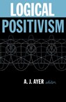 Logical Positivism - A.J. Ayer - 9780029011300