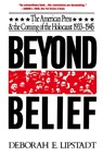 Beyond Belief - Deborah E. Lipstadt - 9780029191613