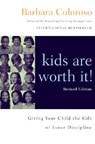 Kids Are Worth It! - Barbara Coloroso - 9780060014315