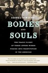 Bodies and Souls - Isabel Vincent - 9780060090241