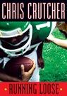 Running Loose - Chris Crutcher - 9780060094911