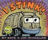 I Stink! - Kate McMullan - 9780060298487