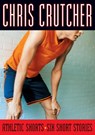 Athletic Shorts - Chris Crutcher - 9780060507831