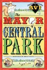 The Mayor of Central Park - Avi - 9780060515577