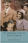 The Hidden Life of Otto Frank - Carol Ann Lee - 9780060520830