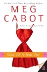 Size 12 Is Not Fat - Meg Cabot - 9780060525118