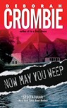 Now May You Weep - Deborah Crombie - 9780060525248