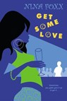 Get Some Love - Nina Foxx - 9780060526481