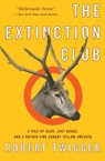 The Extinction Club - Robert Twigger - 9780060535964