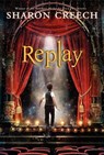Replay - Sharon Creech - 9780060540210