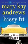 Hissy Fit - Mary Kay Andrews - 9780060564650