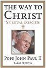 The Way to Christ - Karol Wojtyla - 9780060642167