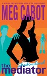 The Mediator #1: Shadowland - Meg Cabot - 9780060725112