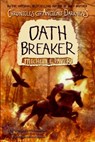 Chronicles of Ancient Darkness #5: Oath Breaker - Michelle Paver - 9780060728397