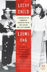 Lucky Child - Loung Ung - 9780060733957