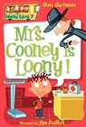 My Weird School #7: Mrs. Cooney Is Loony! - Dan Gutman - 9780060745226