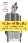 Nation of Rebels - Joseph Heath - 9780060745868