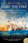 Seize the Fire - Adam Nicolson - 9780060753627