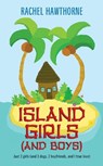 Island Girls (and Boys) - Rachel Hawthorne - 9780060755461
