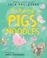 It's Raining Pigs & Noodles - Jack Prelutsky - 9780060763909