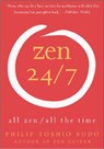 Zen 24/7 - Philip T Sudo - 9780060778781