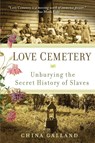 Love Cemetery - China Galland - 9780060859558