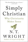 SIMPLY CHRISTIAN - N. T. Wright - 9780060872700