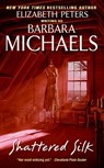 Shattered Silk - Barbara Michaels - 9780060878221
