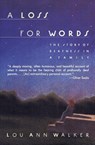 A Loss for Words - Ann Lou Walker - 9780060914257
