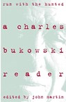 Run With the Hunted - Charles Bukowski - 9780060924584