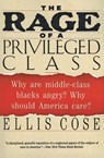 The Rage of a Privileged Class - Ellis Cose - 9780060925949