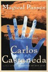 Magical Passes - Carlos Castaneda - 9780060928827