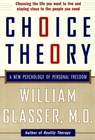 Choice Theory - William Glasser - 9780060930141