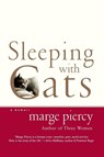 Sleeping with Cats - Marge Piercy - 9780060936044