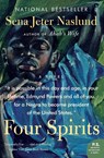 Four Spirits - Sena Jeter Naslund - 9780060936693