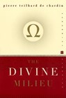 The Divine Milieu - Pierre Teilhard de Chardin - 9780060937256