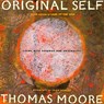 Original Self - Thomas Moore - 9780060953720