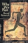 Why We Run - Bernd Heinrich - 9780060958701