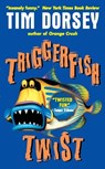 Triggerfish Twist - Tim Dorsey - 9780061031557