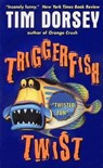 Triggerfish Twist - Tim Dorsey - 9780061031557