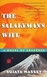 The Salaryman's Wife - Sujata Massey - 9780061044434