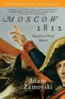 Moscow 1812 - Adam Zamoyski - 9780061086861